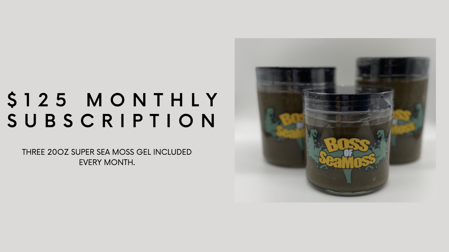 $125 SUPER MOSS 20oz SUBSCRIPTION!